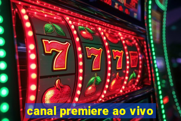 canal premiere ao vivo